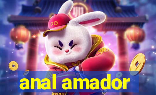 anal amador